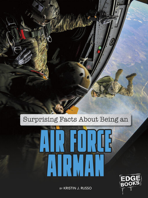 Title details for Surprising Facts About Being an Air Force Airman by Kristin J Russo - Wait list